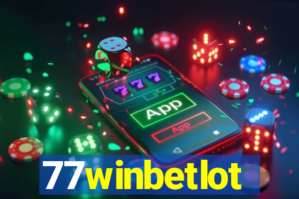 77winbetlot