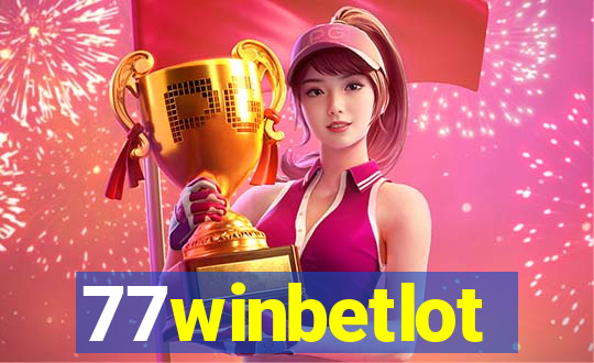 77winbetlot