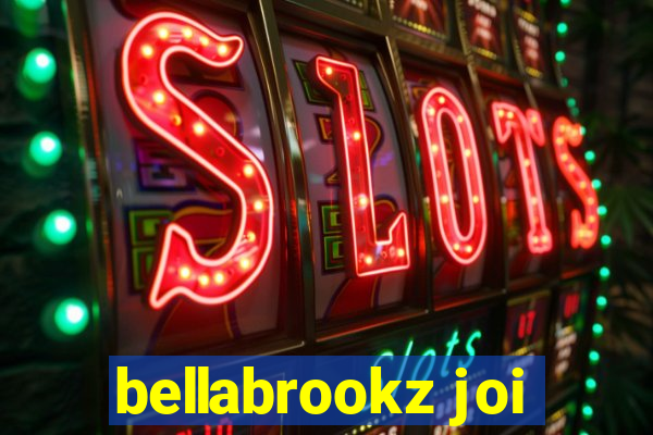 bellabrookz joi