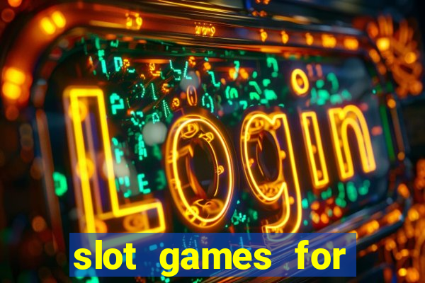 slot games for real money