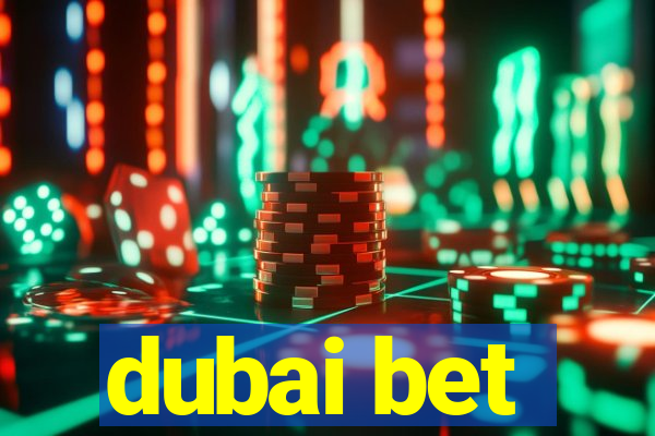 dubai bet