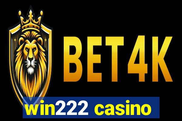 win222 casino