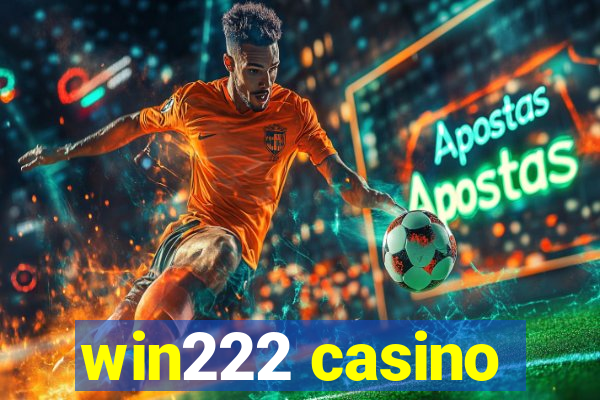 win222 casino