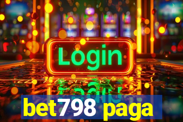 bet798 paga