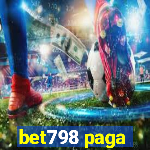 bet798 paga