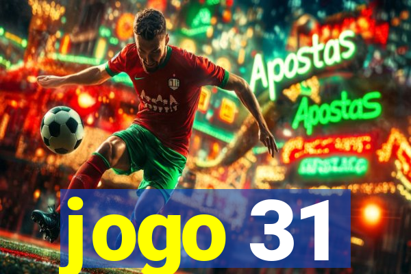 jogo 31