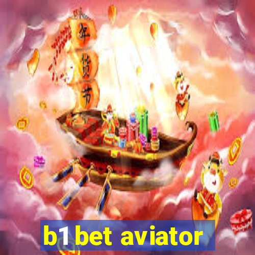 b1 bet aviator