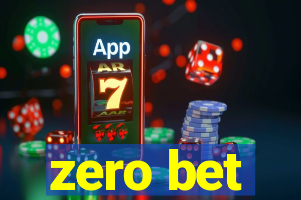 zero bet