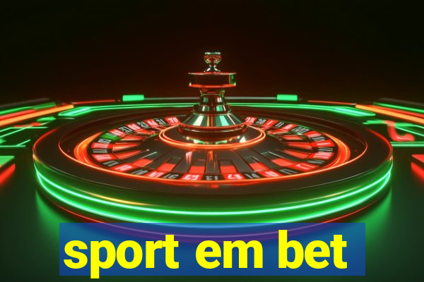 sport em bet