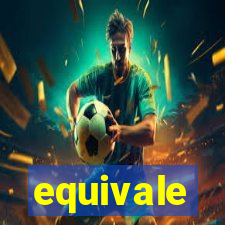 equivale