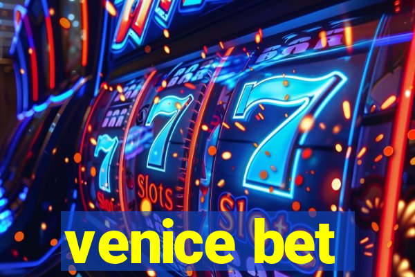 venice bet