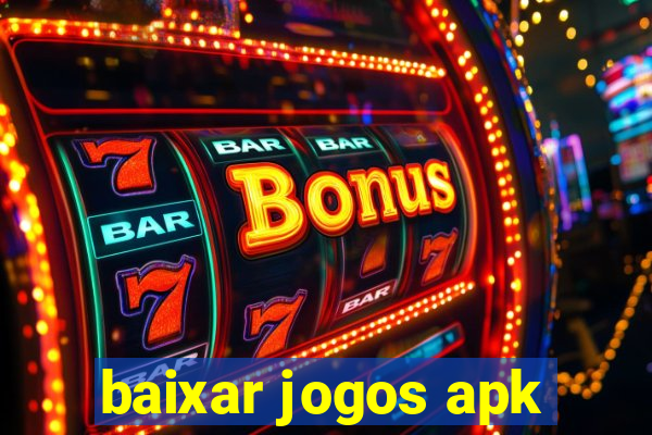 baixar jogos apk