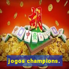 jogos champions.