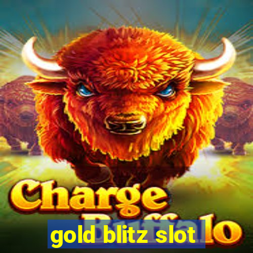 gold blitz slot