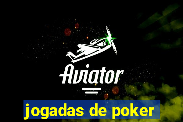 jogadas de poker