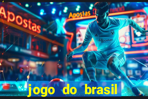 jogo do brasil onde passa