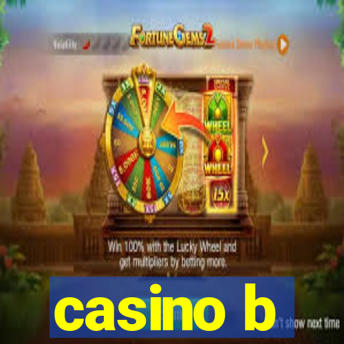 casino b