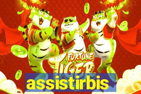 assistirbis