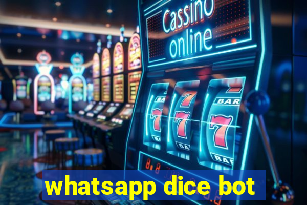 whatsapp dice bot