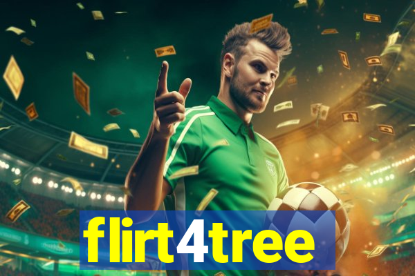 flirt4tree