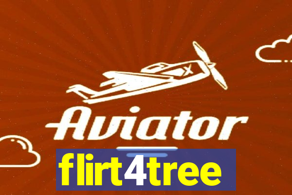 flirt4tree