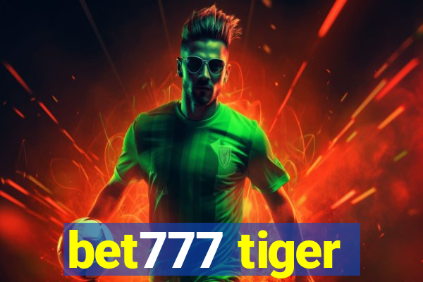 bet777 tiger