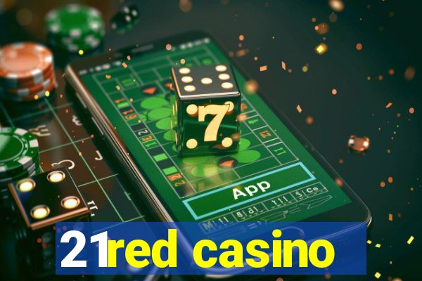 21red casino