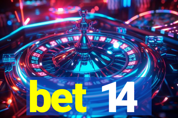 bet 14