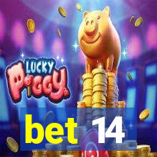 bet 14