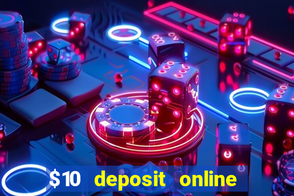 $10 deposit online casino new zealand