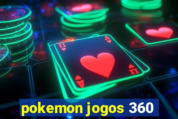 pokemon jogos 360