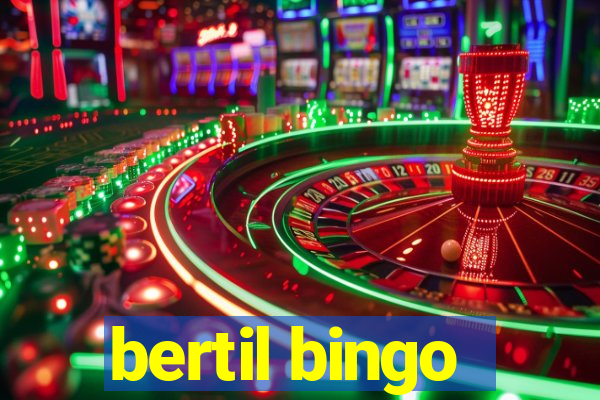 bertil bingo