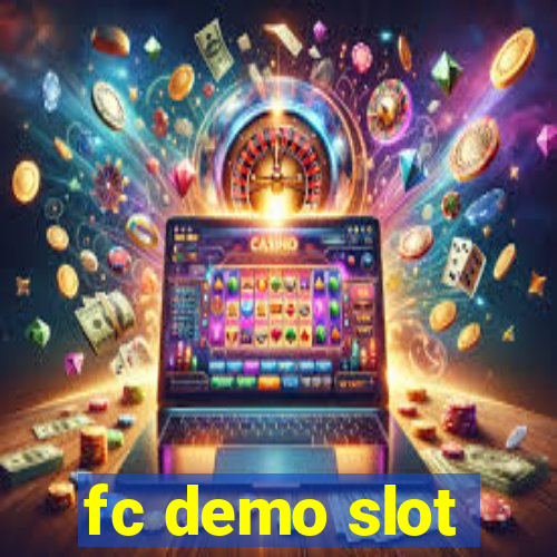 fc demo slot