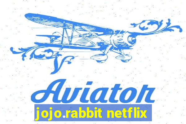 jojo.rabbit netflix