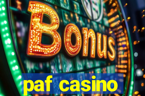 paf casino