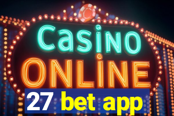 27 bet app