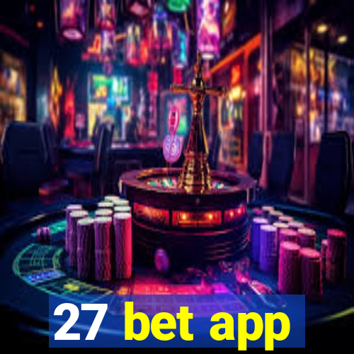 27 bet app