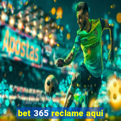 bet 365 reclame aqui