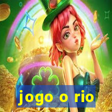 jogo o rio