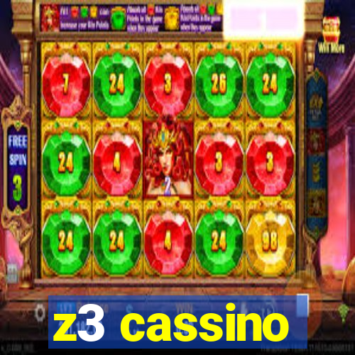 z3 cassino