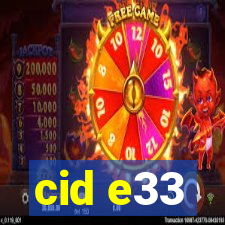 cid e33