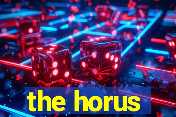 the horus