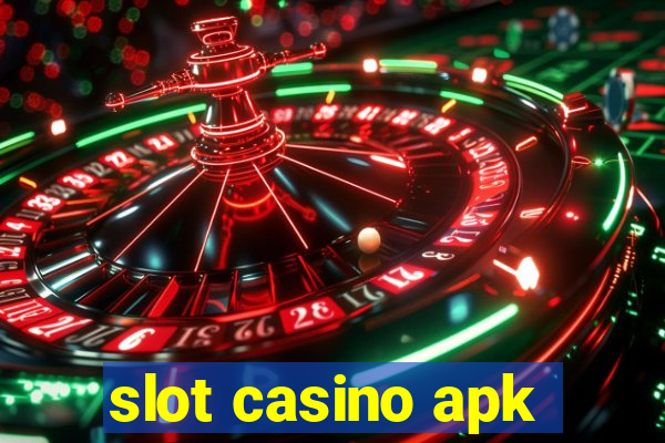 slot casino apk