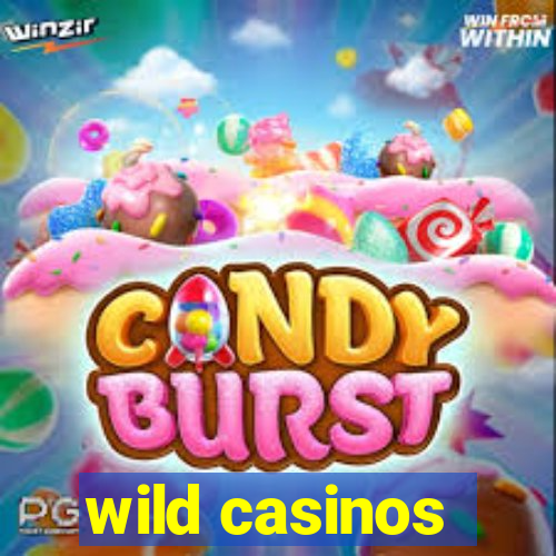 wild casinos