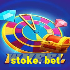 stoke. bet