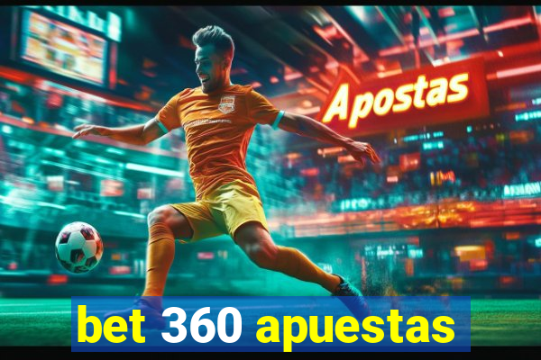 bet 360 apuestas