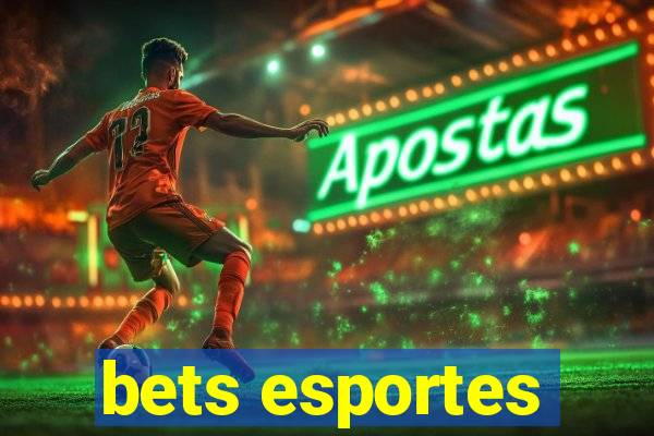 bets esportes