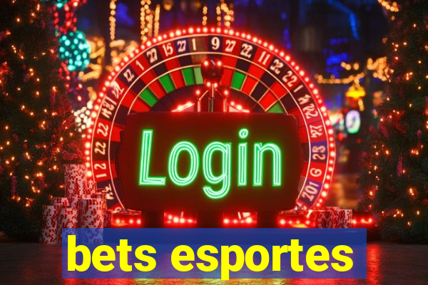 bets esportes