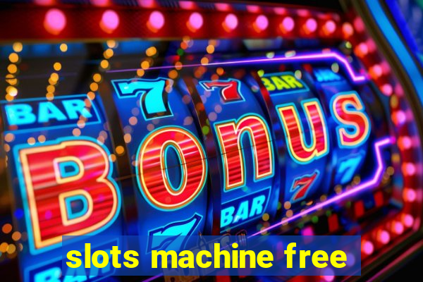 slots machine free