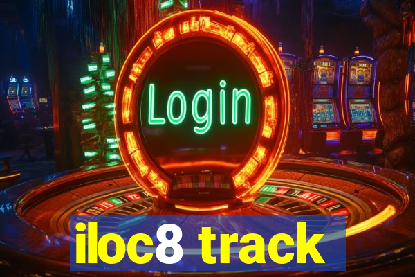 iloc8 track